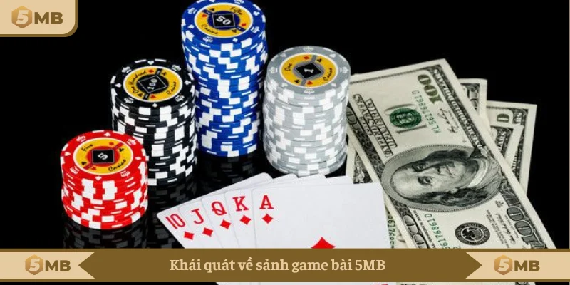 Chia sẻ thông tin về game bài 5MB
