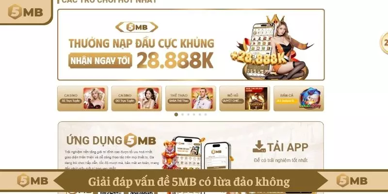 Giải đáp vấn đề 5MB có lừa đảo không