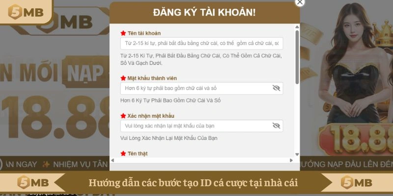 Hướng dẫn các bước tạo ID cá cược tại nhà cái