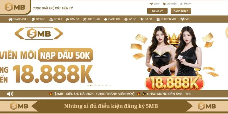 Những ai đủ điều kiện đăng ký 5MB