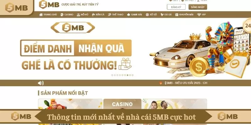 Thông tin mới nhất về nhà cái 5MB cực hot 
