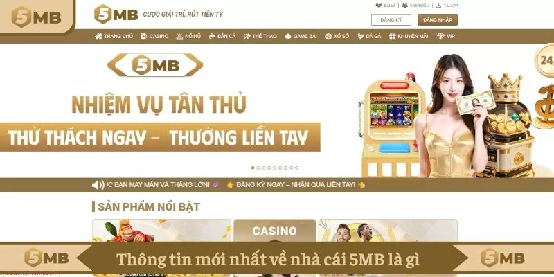 Thông tin mới nhất về nhà cái 5MB là gì 