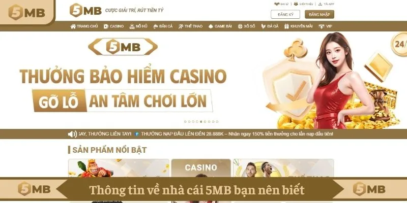 Thông tin về nhà cái 5MB bạn nên biết 